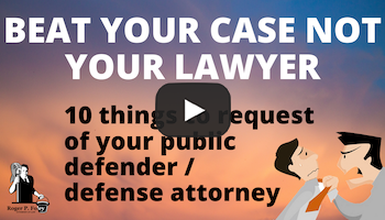 Beat your case not your lawyer